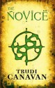 The Novice (Black Magician Trilogy, #2) - Trudi Canavan