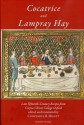 Cocatrice and Lampray Hay: Late Fifteenth-Century Recipes from Corpus Christi College Oxford - Constance Hieatt