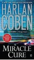 Miracle Cure - Harlan Coben