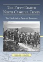 The Fifty-Eighth North Carolina Troops: Tar Heels in the Army of Tennessee - Michael C. Hardy