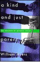 A Kind and Just Parent - Bill Ayers, Wesley B. Tanner