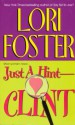 Just a Hint - Clint - Lori Foster