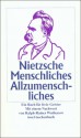 Menschliches, Allzumenschliches - Friedrich Nietzsche