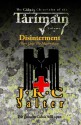 Disinterment: Part One: The Master Race (The Calnis Chronicles of the Tarimain Book 11) - J R C Salter