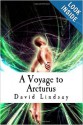 A Voyage to Arcturus - David Lindsay