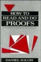 How to Read and Do Proofs: An Introduction to Mathematical Thought Processes - Daniel Solow