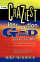 The Craziest Instruction God Ever Gave Me - Mike Murdoch