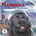 Marshall: A Nantucket Sea Rescue [With CD (Audio)] - Whitney Stewart, Dennis Lyall