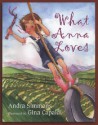 What Anna Loves - Andra Simmons, Gina Capaldi