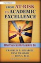 From At-Risk to Academic Excellence: Instructional Leaders Speak Out - John Bell, Tony Thacker, Franklin Schargel