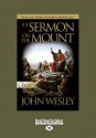 The Sermon on the Mount (Large Print 16pt) - John Wesley