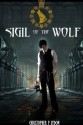 Sigil of the Wolf - Christopher P. Lydon