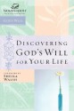 Discovering God's Will for Your Life (Women of Faith Study Guide Series) - Nelson Impact, Women of Faith, Sheila Walsh