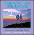 The Fork ran away with the spoon - Laura Riley