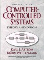 Computer Controlled Systems: Theory and Design (Prentice-Hall information and system sciences series) - Karl J. Astrom, Bjorn Wittenmark