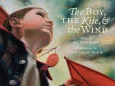 The Boy, The Kite, & The Wind - Al Andrews, Jonathan Bouw