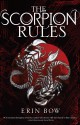 The Scorpion Rules (Prisoners of Peace) - Erin Bow