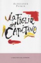 La figlia del Capitano - Alexander Pushkin, Mario Caramitti, Remo Faccani