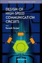 Design Of High Speed Communication Circuits (Selcted Topics In Electronics And Systems) - Ramesh Harjani