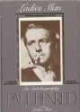 Ladies' Man: An Autobiography - Paul Henreid, Julius Fast