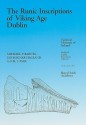 The Runic Inscriptions Of Viking Age Dublin - Michael P. Barnes, R.I. Page