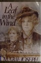 A Leaf in the Wind - Marie Joseph