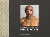 Story/Time: The Life of an Idea (The Toni Morrison Lecture Series) - Bill T. Jones