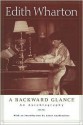 A Backward Glance - Edith Wharton, Louis Auchincloss