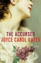 The Accursed - Joyce Carol Oates