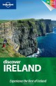 Lonely Planet Discover Ireland: Experience the Best of Ireland - Fionn Davenport, Catherine Le Nevez, Etain O'Carroll, Ryan Ver Berkmoes, Neil Wilson, Lonely Planet