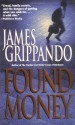 Found Money - James Grippando