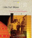 I Am Full Moon: Stories of a Ninth Daughter - Lily Hoy Price