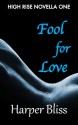 Fool for Love - Harper Bliss