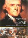 Jefferson's War: America's First War on Terror 1801-1805 (MP3 Book) - Joseph Wheelan, Patrick Cullen