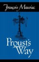 Proust's Way - François Mauriac