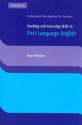 Teaching and Assessing Skills in First Language English - Tony Parkinson, Kate Pretty