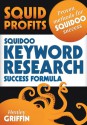 Squid Profits: Squidoo Keyword Research Success Formula - Henley Griffin