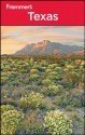 Frommer's Texas (Frommer's Complete Guides) - David Baird, Eric Peterson, Neil Edward Schlecht