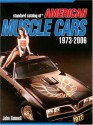 Standard Catalog of American Muscle Cars 1973-2006 - John Gunnell