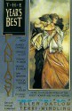 The Year's Best Fantasy: Second Annual Collection - Ellen Datlow, Terri Windling, Ramsey Campbell, Charles de Lint, Rick DeMarinis, Thomas M. Disch, John Dufresne, Greg Egan, Ru Emerson, Dennis Etchison, John M. Ford, Anne Gay, Joan Aiken, Sandra M. Gilbert, Lisa Goldstein, Charles L. Grant, M. John Harrison, Gwyneth Jones