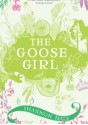 The Goose Girl - Shannon Hale