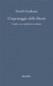 L'ingranaggio della libertà (Italian Edition) - David Friedman