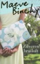 Zilveren bruiloft - Maeve Binchy, Annet Mons