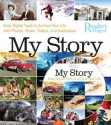 My Story: Easy Digital Tools to Archive Your Life with Photos, Music,Videos, and Keepsakes - Adam Juniper