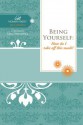 Being Yourself: How Do I Take Off This Mask? - Women of Faith