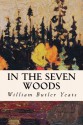 In The Seven Woods - William Butler Yeats