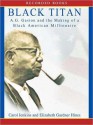 Black Titan: A. G. Gaston and the Making of a Black American Millionaire (MP3 Book) - Carol Jenkins, Susan Spain