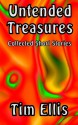 Untended Treasures - Tim Ellis