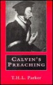 Calvin's Preaching - Thomas Henry Louis Parker