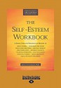 The Self-Esteem Workbook - Glenn R. Schiraldi